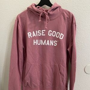 Mauve Raise Good Humans French Terry hoodie, size medium, mom culture